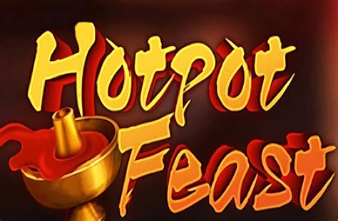Hot Pot Feast Slot - Play Online